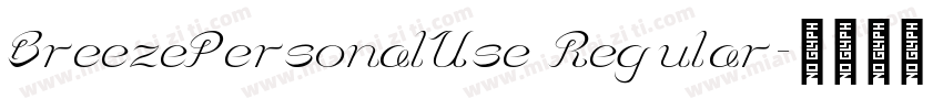 BreezePersonalUse Regular字体转换
